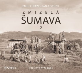 CD Zmizelá Šumava 2 (audiokniha)