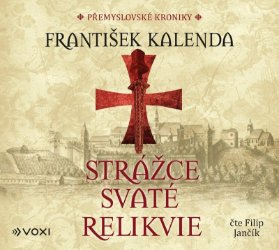 CD Strážce svaté relikvie (Čte Filip Jančík) - audiokniha