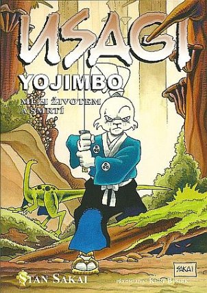 Usagi Yojimbo - Mezi životem a smrtí 2. vydání