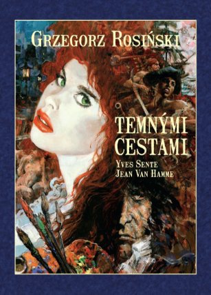Temnými cestami V8