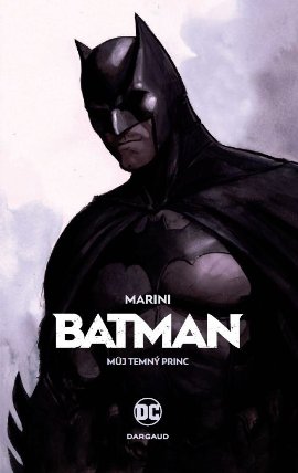Batman: Můj Temný princ