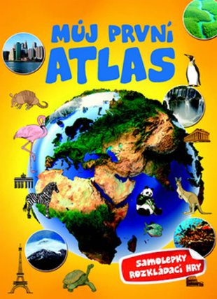 Můj první atlas - samolepky, rozkládací hry