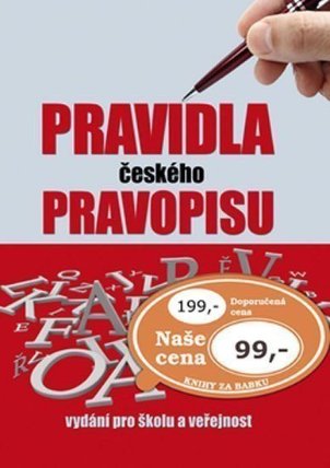 Pravidla českého pravopisu: Vydání pro školu a veřejnost