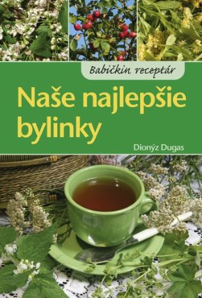 Naše najlepšie bylinky