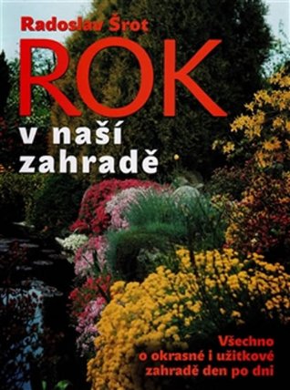 Rok v naší zahradě