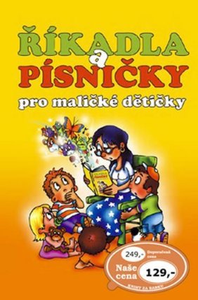 Říkadla a písničky pro maličké dětičky