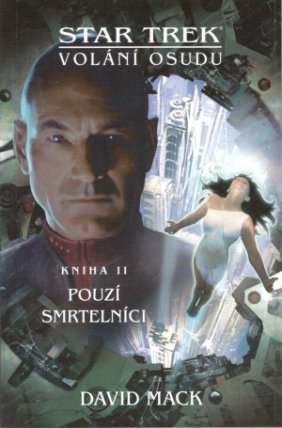 Pouzí smrtelníci - Volání osudu 2