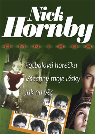 Fotbalová horečka,Všechny moje lásky,Jak na věc 