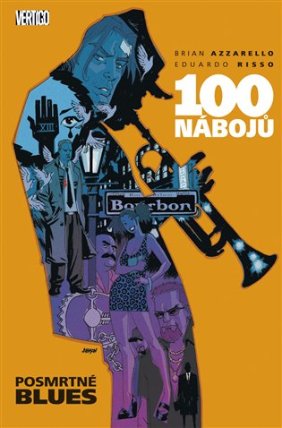 100 nábojů 8 - Posmrtné blues
