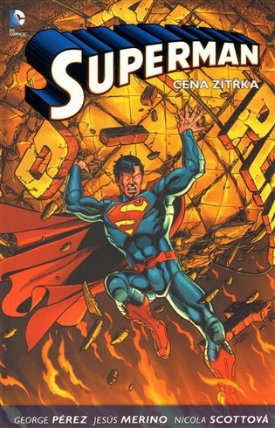 Superman 1 - Cena zítřka