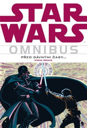 Star Wars: Omnibus - Před dávnými časy...2