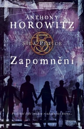 Zapomnění - Síla Pětice 5