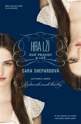 Hra lží 3 - Dvě pravdy a lež