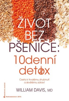Život bez pšenice 10denní detox