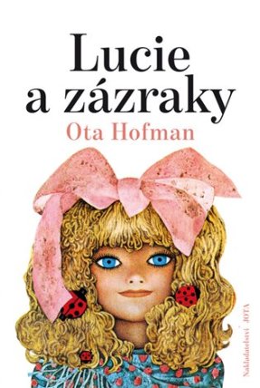 Lucie a zázraky