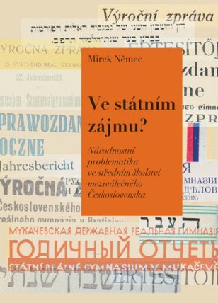 Ve státním zájmu? - Národnostní problematika ve středním školství meziválečného Československa
