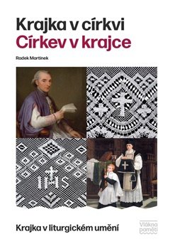 Krajka v církvi. Církev v krajce