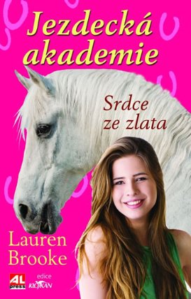 Jezdecká akademie 3 - Srdce ze zlata