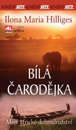 Bílá čarodějka - Moje africké dobrodružství L