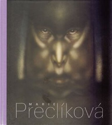Marie Preclíková. Tajemné bytosti