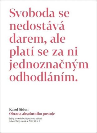 Obrana absolutního postoje - Publicistické a jiné texty z šedesátých let
