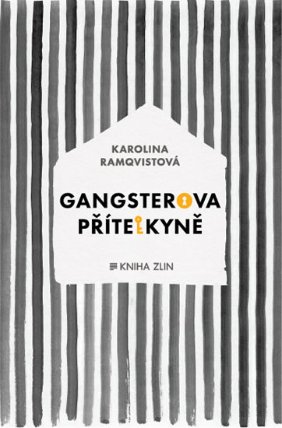 Gangsterova přítelkyně