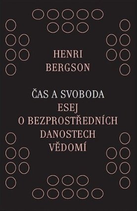 Čas a svoboda - Esej o bezprostředních danostech vědomí