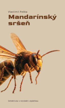 Mandarínský sršeň - Detektivka s nevšední zápletkou