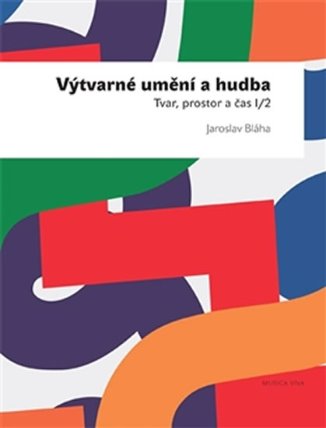Výtvarné umění a hudba - Tvar prostor a čas I/2 + CD