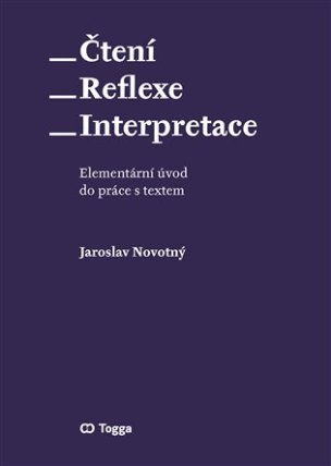 Čtení - reflexe - interpretace