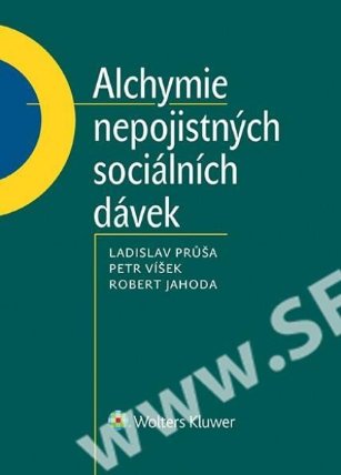 Alchymie nepojistných sociálních dávek