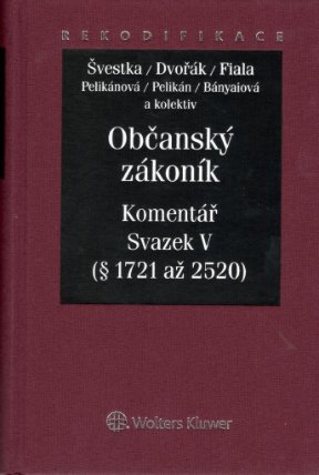 Občanský zákoník Komentář Svazek V - Relativní majetková práva 1. část