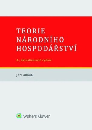 Teorie národního hospodářství (4., aktualizované vydání)