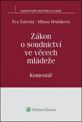Zákon o soudnictví ve věcech mládeže - Komentář