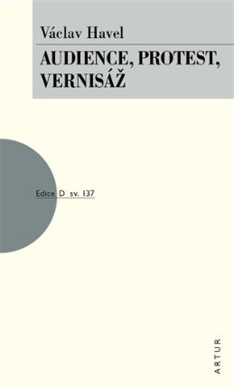 Audience, Protest,Vernisáž