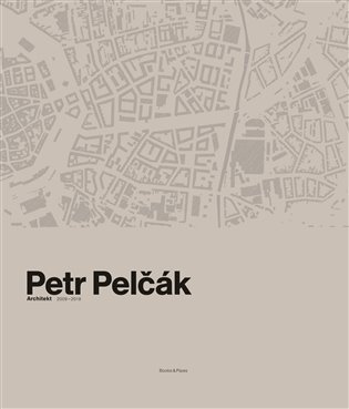 Petr Pelčák - Architekt 2009-2019