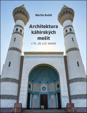 Architektura káhirských mešit v 19., 20. a 21. století