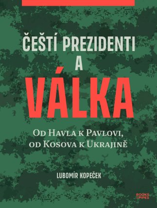 Čeští prezidenti a válka