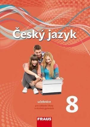 Český jazyk 8 pro ZŠ a víceletá gymnázia - Učebnice