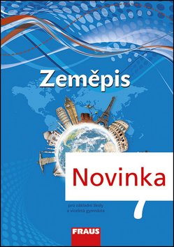 Zeměpis 7 pro ZŠ a víceletá gymnázia - Učebnice (nová generace)