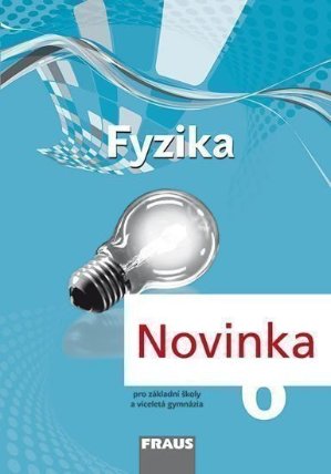 Fyzika 6 pro ZŠ a víceletá gymnázia - Pracovní sešit