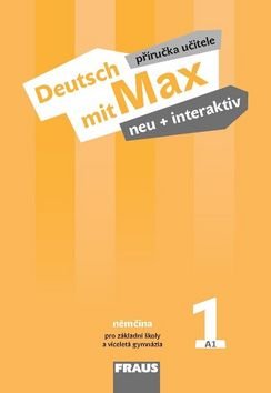 Deutsch mit Max neu + interaktiv 1 - Příručka učitele
