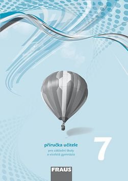 Fyzika 7 pro ZŠ a víceletá gymnázia - příručka učitele