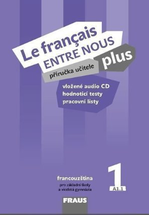 Le francais ENTRE NOUS plus 1 PU + CD