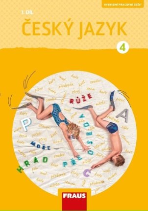 Český jazyk 4/1 - Hybridní pracovní sešit / nová generace