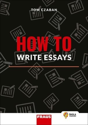 How to Write Essays Hybridní učebnice