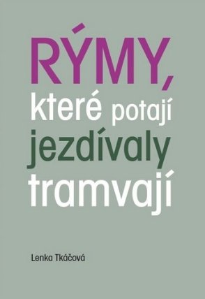 Rýmy, které potají jezdívaly tramvají
