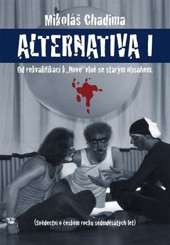 Alternativa I. - Od rekvalifikací k 