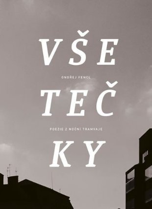 Všetečky: Poezie z noční tramvaje