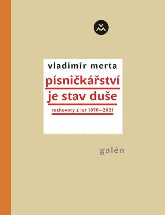 Písničkářství je stav duše